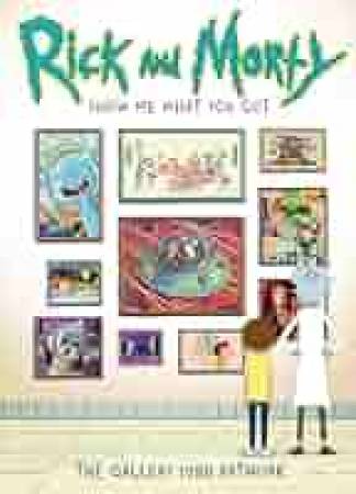 Rick and Morty – Show Me What You Got: The Gallery 1988 Artwork - 0