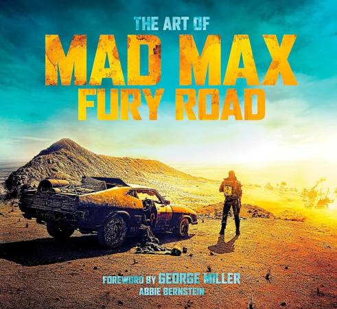 The Art of Mad Max: Fury Road - 0