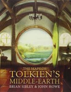 The Maps of Tolkien's Middle-earth (Brian Sibley & John Howe)